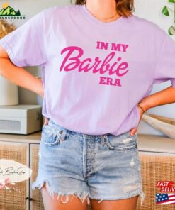 In My Barbie Era Comfort Colors Shirt Party Come On Let Hoodie Sweatshirt 4