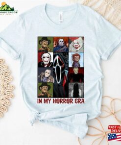 In My Horror Era Shirt Halloween Characters Movie Hoodie Classic 3 In My Horror Era Shirt Halloween Characters Movie Hoodie Classic 4