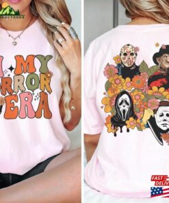 In My Horror Era Sweatshirt And Hoodie Halloween Characters Shirt Scary Movie Tee T-Shirt Unisex