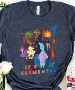 It’S Elemental Shirt Characters Walt Disney World Sweatshirt Hoodie It’S Elemental Shirt Characters Walt Disney World Sweatshirt Hoodie
