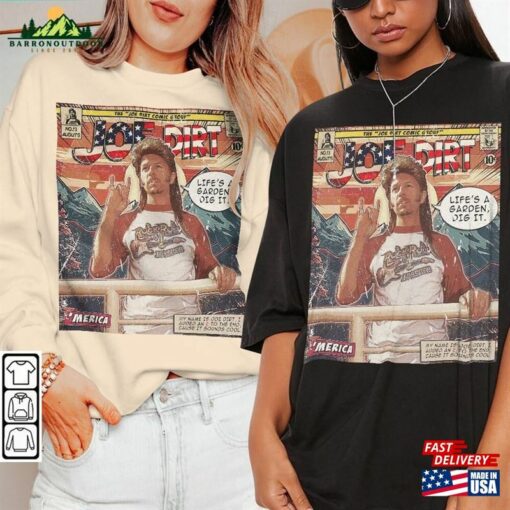 Joe Dirt Comic Shirt Crowley 90S Vintage Merch Book Art David Spade Meme 2023 Retro Graphic Tee Unisex Gift Hoodie V1 Sweatshirt T-Shirt