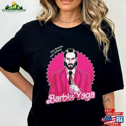 John Wick Barbie Baba Yaga Doll This Was Retired Shirt Halloween 2023 Classic Hoodie