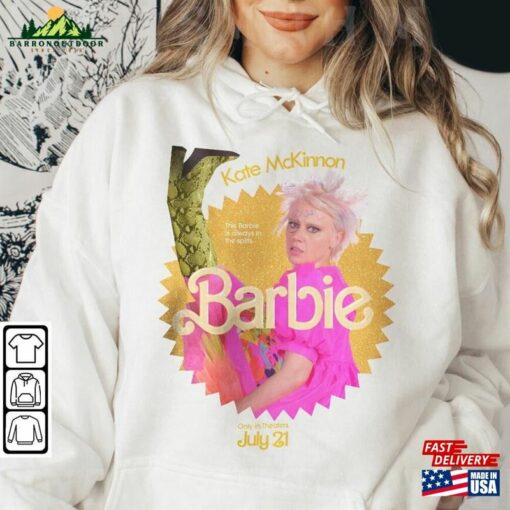 Kate Mckinnon Movie T-Shirt Barbie 2023 Shirt Sweatshirt Classic