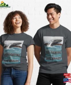 Keep Fighting Save Whales Sweatshirt T-Shirt