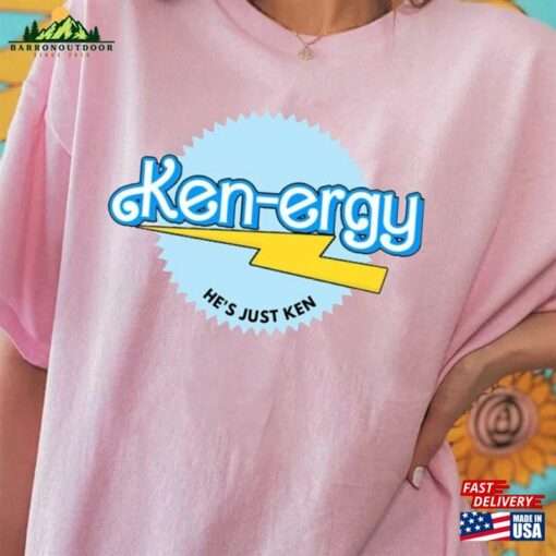 Ken Ergy Hes Just Inspired By Barbie T-Shirt Classic Unisex