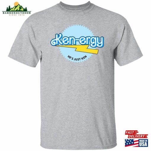 Ken Ergy (Hes Just Ken) T-Shirt (Inspired By B Hoodie