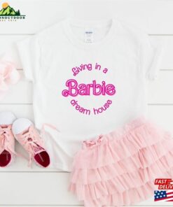 Kids Barbie Shirt Living In A Dreamhouse T-Shirt Sweatshirt
