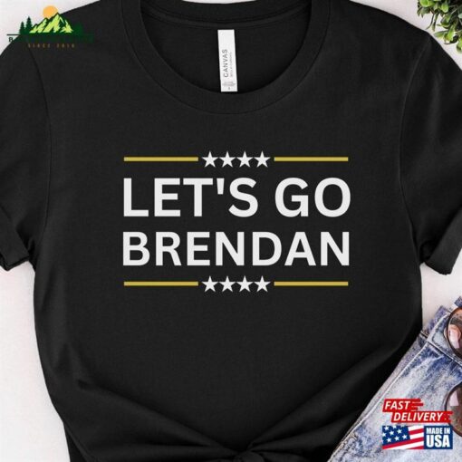 Let’s Go Brendan Shirt Fraser Hoodie Sweatshirt