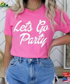 Lets Go Party Barbiie Bachelorette T-Shirt Sweatshirt Classic