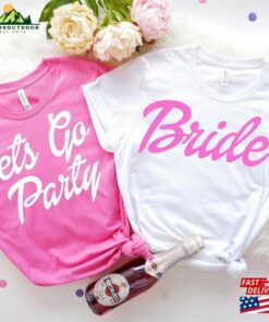 Lets Go Party Barbiie Bachelorette T-Shirt Sweatshirt Classic