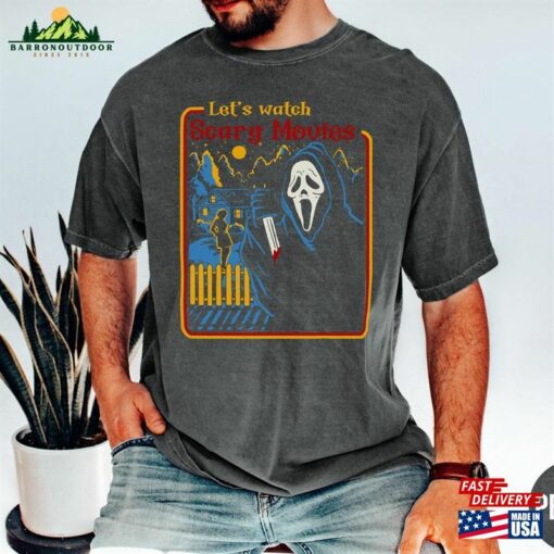 Let’s Watch Scary Movies Shirt Comfort Colors Scream T-Shirt Classic