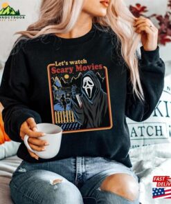 Let’s Watch Scary Movies Sweatshirt Scream Hoodie Unisex