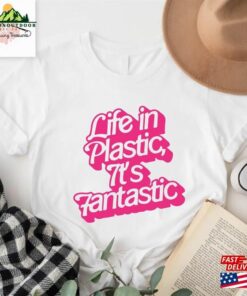 Life In Plastic It's Fantastic Shirt Funny Movie Unisex Sweatshirt 2 Life In Plastic Its Fantastic Shirt Funny Movie Unisex Sweatshirt 3