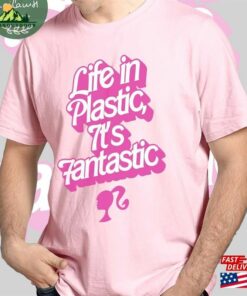 Life In Plastic It’s Fantastic Tee Shirt T-Shirt Classic