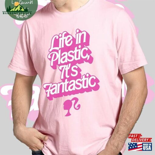 Life In Plastic It’s Fantastic Tee Shirt T-Shirt Classic