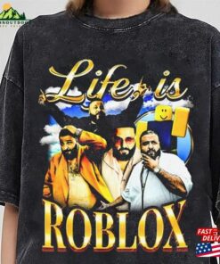 Life Is Roblox Comfort Colors Shirt Dj Khaled Sweatshirt Unisex