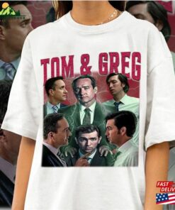 Limited Tom Greg Succession Vintage T-Shirt Shirt Hoodie