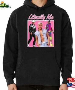 Literally Me Ryan Gosling Barbie Movie Shirt Birthday Party Tshirt Barb Baby Tee Classic Sweatshirt 3