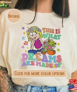 Lizzie Mcquire Shirt This Is What Dreams Are Made Of Mcguire T-Shirt Unisex