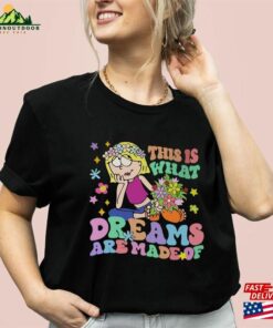 Lizzie Mcquire Shirt This Is What Dreams Are Made Of Mcguire T-Shirt Unisex 2 Lizzie Mcquire Shirt This Is What Dreams Are Made Of Mcguire T Shirt Unisex 3