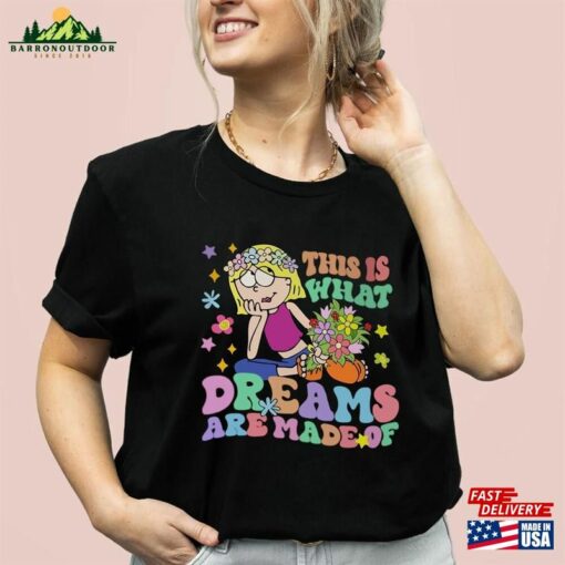 Lizzie Mcquire Shirt This Is What Dreams Are Made Of Mcguire T-Shirt Unisex