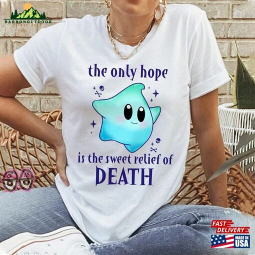 Luna Star The Only Hope Is Sweet Relief Death Shirt Super Mario 2023 Movie Classic Hoodie