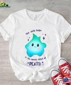Luna Star The Only Hope Is Sweet Relief Of Death T Shirt 2023 Movie Lumalee Blue Hoodie 3