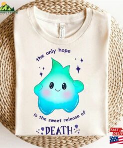 Luna Star The Only Hope Is Sweet Relief Of Death T Shirt 2023 Movie Lumalee Blue Sweatshirt 3