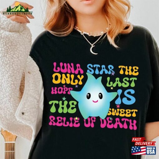 Luna Star The Only Last Hope Is Sweet Relief Of Death Shirt 2023 Movie Lumalee Blue Sweatshirt Hoodie