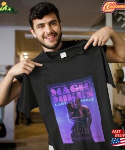 Magic Mike’S Last Dance T-Shirt Movie Vintage Shirt Classic Unisex 3 Magic Mike'S Last Dance T Shirt Movie Vintage Shirt Classic Unisex 4