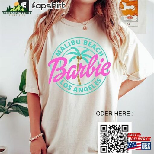 Malibu Beach T-Shirt Pink Barbie Los Angeles Shirt Come On Sweatshirt