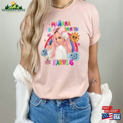 Manana Sera Bonito Barbie Bichota Shirt Sweatshirt Unisex