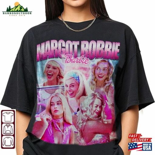 Margot Robbie 90S Vintage Shirt Tee Sweatshirt Hoodie