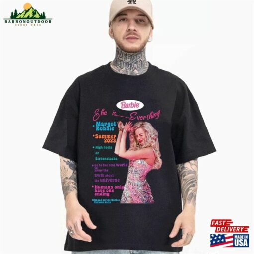 Margot Robbie Barbie 2023 Shirt Vintage She Is Everything Classic Unisex