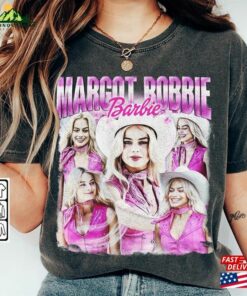 Margot Robbie Barbie Movie Shirt 90S Y2k Vintage Retro Bootleg Sweatshirt T Shirt Hoodie 3
