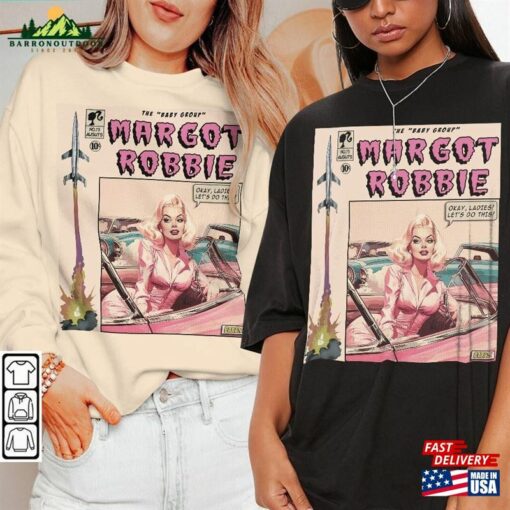 Margot Robbie Comic Shirt 90S Vintage Merch Book Art Ms Baby 2023 Retro Graphic Tee Unisex Gift Hoodie V2 T-Shirt