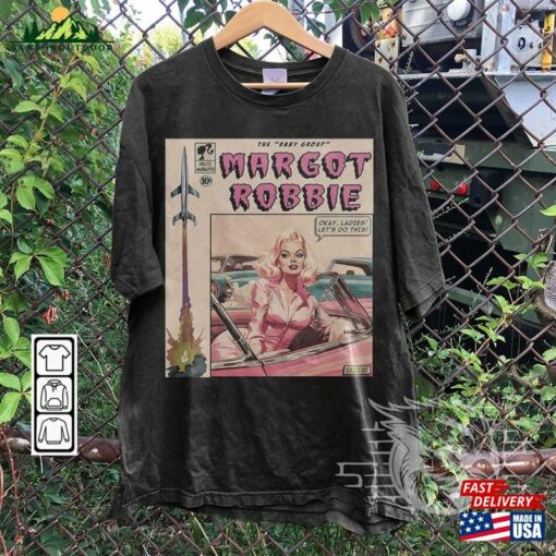 Margot Robbie Comic Shirt 90S Vintage Merch Book Art Ms Baby 2023 Retro Graphic Tee Unisex Gift Hoodie V2 T-Shirt