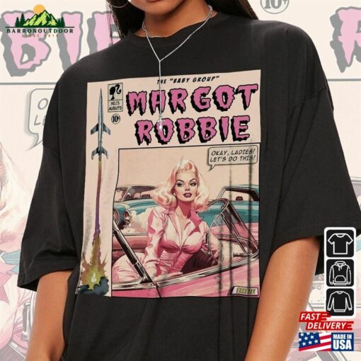 Margot Robbie Comic Shirt 90S Vintage Merch Book Art Ms Baby 2023 Retro Graphic Tee Unisex Gift Hoodie V2 T-Shirt