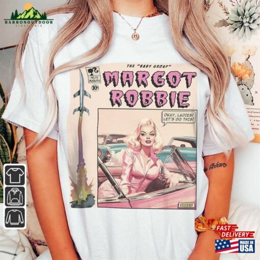 Margot Robbie Comic Shirt 90S Vintage Merch Book Art Ms Baby 2023 Retro Graphic Tee Unisex Gift Hoodie V2 T-Shirt