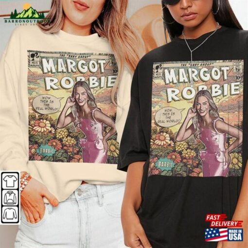 Margot Robbie Comic Shirt 90S Vintage Merch Book Art Ms Baby 2023 Retro Graphic Tee Unisex Gift Hoodie V3 Sweatshirt