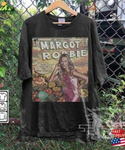 Margot Robbie Comic Shirt 90S Vintage Merch Book Art Ms Baby 2023 Retro Graphic Tee Unisex Gift Hoodie V3 Sweatshirt T-Shirt