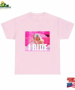 Margot Robbie I Ride Drive Barbie Graphic T Shirt For Movie Release 2023 Unisex Heavy Cotton Tee Hoodie 3