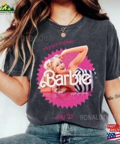 Margot Robbie Shirt Sweatshirt Barbie 2023 Unisex Classic