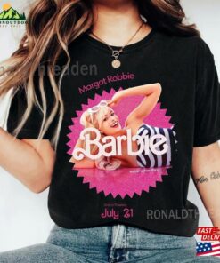 Margot Robbie Shirt Sweatshirt Barbie 2023 Unisex Classic 3