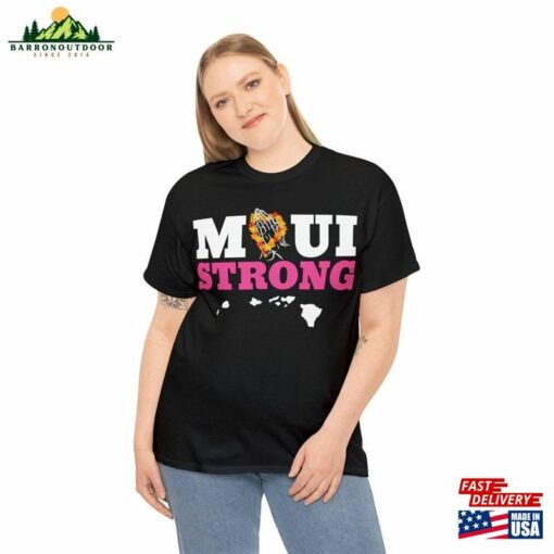 Maui Strong Pray For Hawaii Support Tee Shirt Classic Unisex