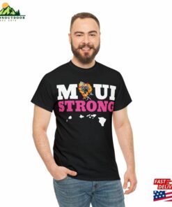 Maui Strong Pray For Hawaii Support Tee Shirt Classic Unisex 3 Maui Strong Pray For Hawaii Support Tee Shirt Classic Unisex 4