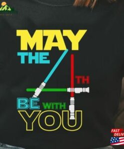 May The Fourth Be With You Shirts Star Wars Movie Family Vacation 4Th Vacay Mode Shirt Classic Sweatshirt