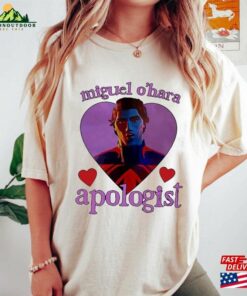 Miguel O Hara Apologist Shirt Across The Spiderverse 2023 Unisex Classic