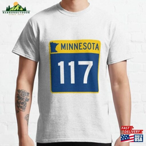 Minnesota State Route 117 Classic T-Shirt Unisex