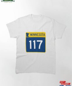 Minnesota State Route 117 Classic T-Shirt Unisex